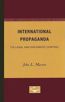 Paperback International Propaganda: Its Legal and Diplomatic Control Book