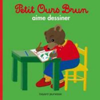Hardcover Petit Ours Brun Aime Dessiner [French] Book