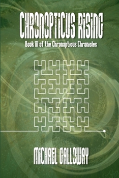 Paperback Chronopticus Rising Book