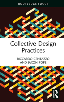Hardcover Collective Design Practices Book