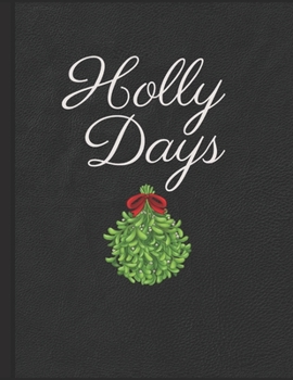 Paperback Holly Notebook: 8.5 x 11 130 page holly holiday lined notebook. Book