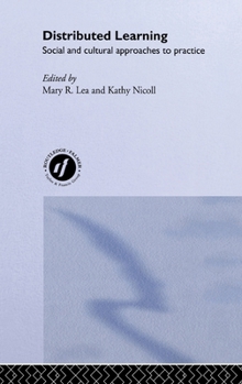 Hardcover Distributed Learning: Social and Cultural Approaches to Practice Book