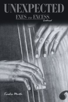 Hardcover Unexpected: Exes and Excess, Continued Book