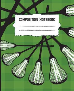 Paperback Composition Notebook: Lacrosse Composition Notebook for Stick and Ball Players. Narrow Ruled Workbook 7.5 x 9.25 in, 80 Pages, Journal with Book