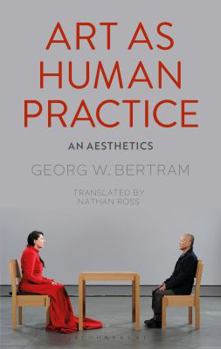 Paperback Art as Human Practice: An Aesthetics Book