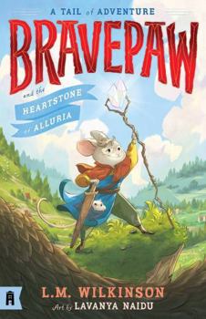 Paperback Bravepaw and the Heartstone of Alluria: Bravepaw 1 Book
