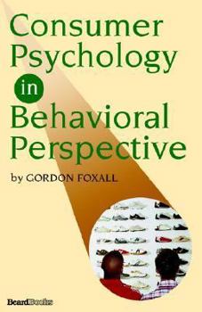 Paperback Consumer Psychology in Behavioral Perspective Book