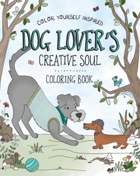 Paperback Dog Lover's Creative Soul Coloring Book