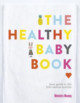 Paperback The Healthy Baby Book