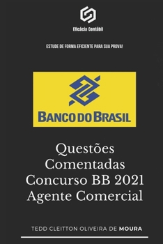 Paperback Questões Comentadas Concurso BB 2021 Agente Comercial: Estude de forma eficiente para sua prova [Portuguese] Book