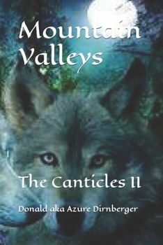 Paperback Mountain Valleys: The Canticles II Book