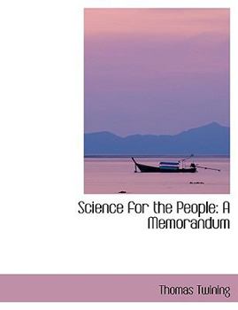 Paperback Science for the People: A Memorandum [Large Print] Book