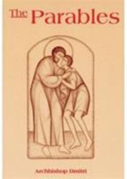 Paperback The Parables: Biblical, Patristic, and Liturgical Interpretation Book