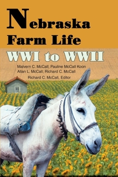 Paperback Nebraska Farm Life WWI to WWII Book