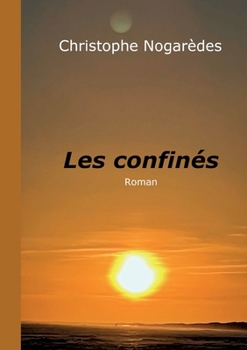 Paperback Les confinés [French] Book