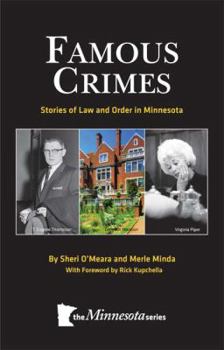 Paperback Famous Crimes: Stories of Law and Order in Minnesota Book