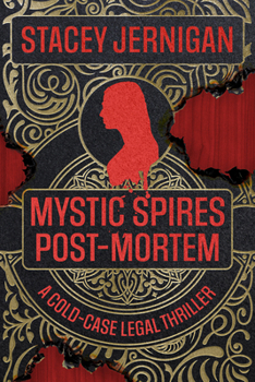 Paperback Mystic Spires Post-Mortem: A Cold-Case Legal Thriller Book