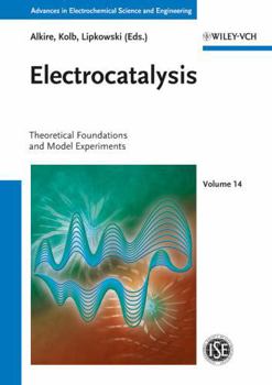 Hardcover Electrocatalysis: Theoretical Foundations and Model Experiments Book