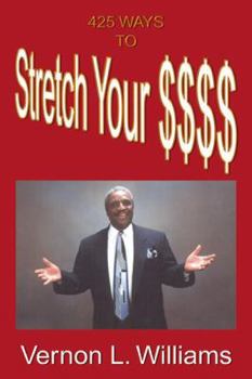 Paperback 425 Ways to Stretch Your $$$$ Book