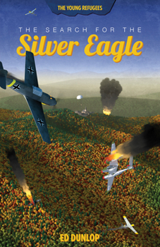 Paperback The Search for the Silver Eagle Book