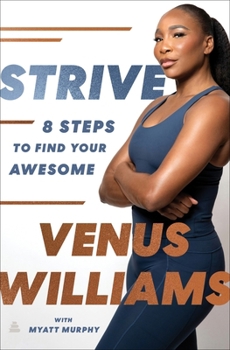 Hardcover Strive: 8 Steps to Find Your Awesome Book