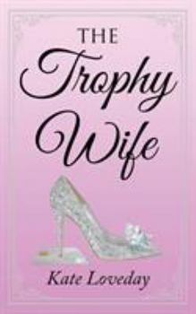 Paperback The Trophy Wife Book