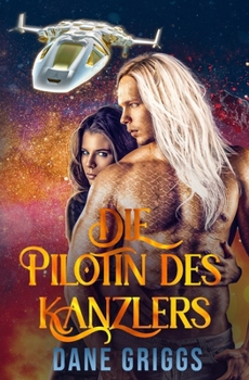 Paperback Die Pilotin des Kanzlers [German] Book