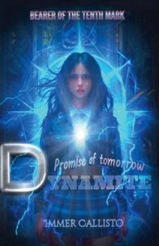 Paperback Dynamite: Promise of Tomorrow Book