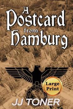 Paperback A Postcard from Hamburg: Large Print Edition Book