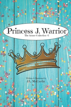 Paperback Princess J. Warrior: The Armor Collection #1 Book