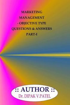 Paperback Marketing Management- Objective type questions and Answers Part-I Book