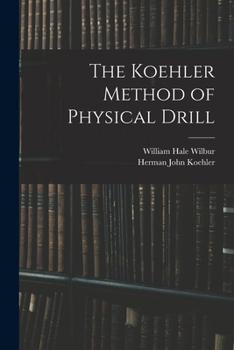 Paperback The Koehler Method of Physical Drill Book