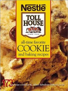 Hardcover All-Time Favorite Cookie and Baking Recipes: 173 Luscious Cookies & Other Fabulous Baked Goods Book