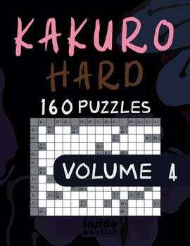 Paperback Kakuro Hard: Kakuro Puzzle Book [Large Print] Book