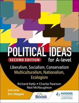 Paperback Political ideas for A Level: Liberalism, Socialism, Conservatism, Multiculturalism, Nationalism, Ecologism 2nd Edition Book
