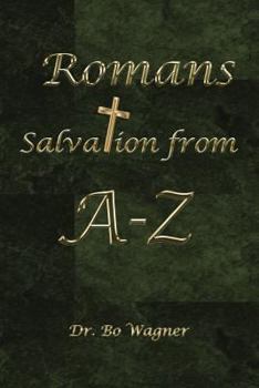 Paperback Romans: Salvation from A-Z Book