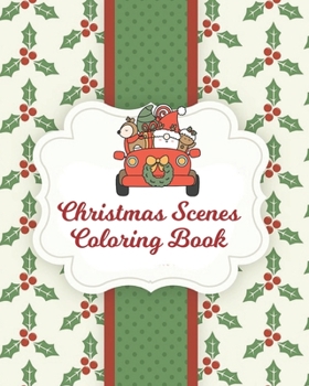 Paperback Christmas Scenes Coloring Book: Santa Candles Angels Christmas Scenes Book