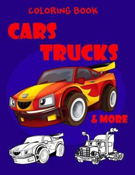 Paperback Coloring Book Cars Trucks & More Book