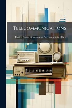 Paperback Telecommunications: Characteristics and Competitiveness of the Internet Backbone Market Book