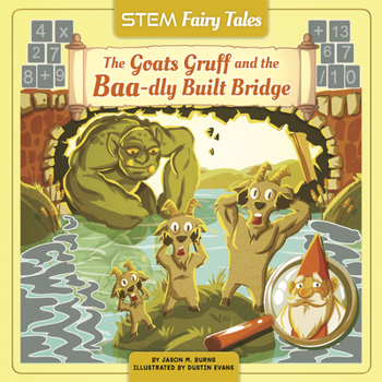 Hardcover The Goats Gruff and the Baa-Dly Built Bridge Book