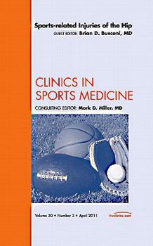 Hardcover Sports-Related Injuries of the Hip, an Issue of Clinics in Sports Medicine: Volume 30-2 Book
