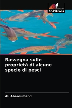 Paperback Rassegna sulle proprietà di alcune specie di pesci [Italian] Book