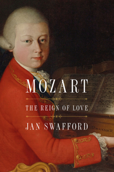 Paperback Mozart: The Reign of Love Book