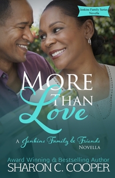 More Than Love (Jenkins Family & Friends Novella) - Book #3 of the Jenkins Family & Friends