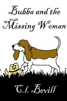 Paperback Bubba and the Missing Woman: A Bubba Mystery Book