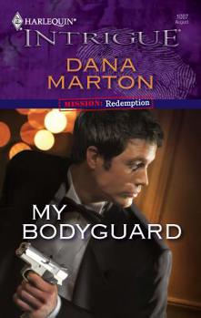 My Bodyguard - Book #3 of the Mission: Redemption