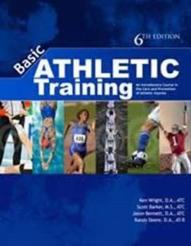 Paperback Basic Athletic Training An Introductory Course in the Care and Prevention of Injuries Book