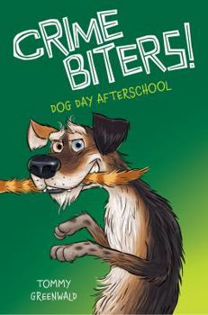 Hardcover Dog Day After School (Crimebiters #3), Volume 3 Book