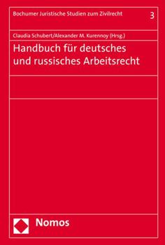 Hardcover Handbuch Fur Deutsches Und Russisches Arbeitsrecht [German] Book