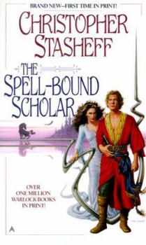 The Spell-Bound Scholar - Book #3 of the Warlock's Heirs